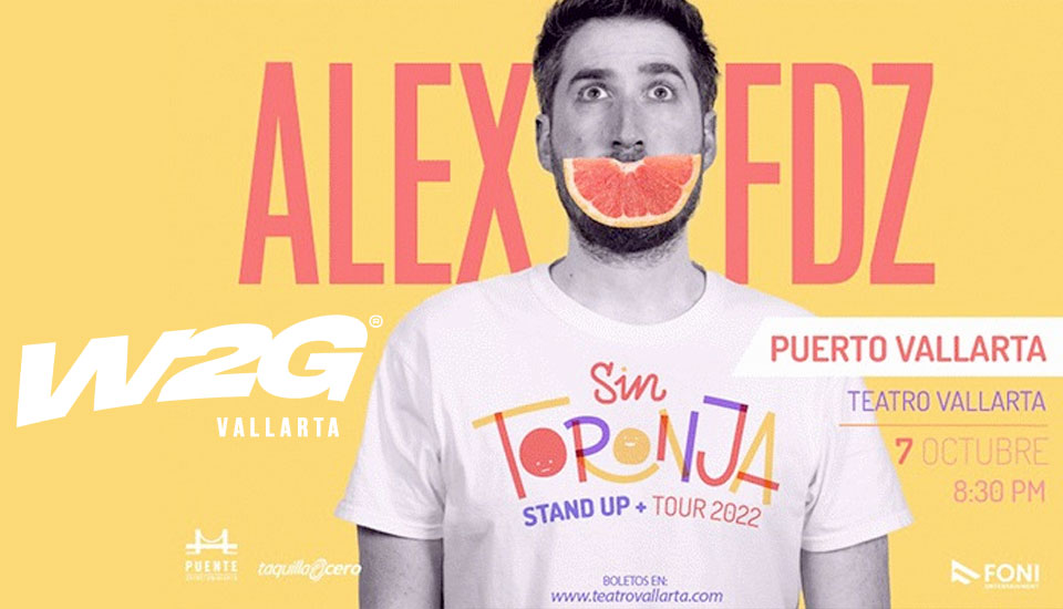 ALEX FDZ “SIN TORONJA” TOUR 2022 in Puerto Vallarta